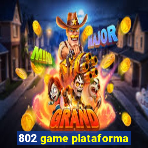 802 game plataforma